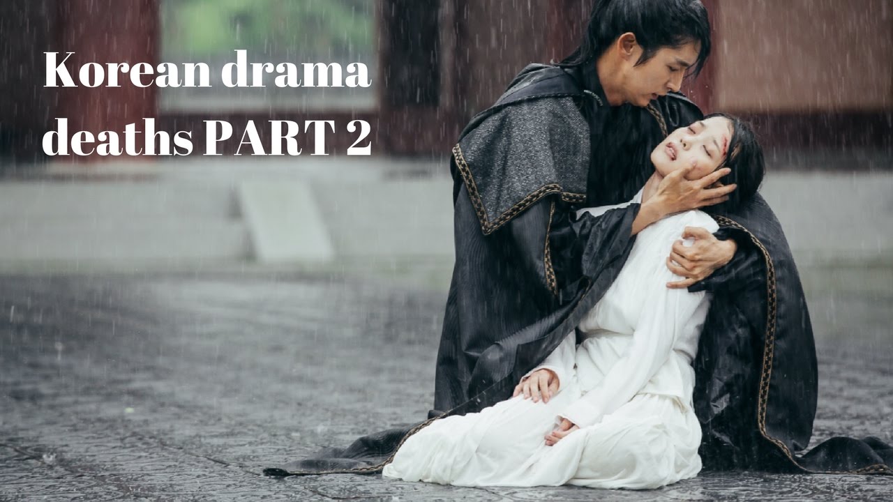 Korean Drama Deaths Part 2 Sad Scarlet Heart Ryeo