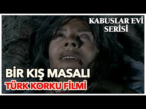 Bir Kış Masalı - Türk Korku Filmi (Tek Parça)