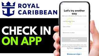 How to Check In on Royal Caribbean App 2026 (UPDATED)