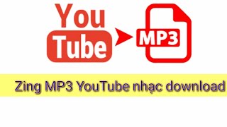 Video ứng dụng Zing MP3 YouTube nhạc download screenshot 4