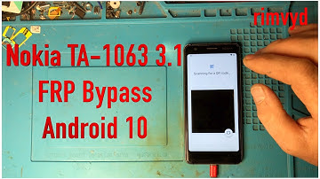 Nokia 3 1 TA 1063 FRP bypass ,Android 10