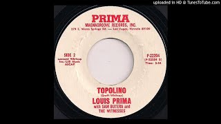 Louis Prima with Sam Butera and The Witnesses-"Topolino" 1972 45