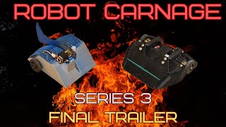 Robot Carnage 3 Final Trailer