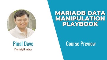 MariaDB Skills: MariaDB Data Manipulation Playbook Course Preview