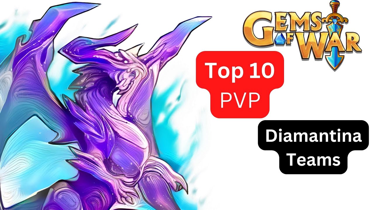 Gems Of War: Top10+ PVP Diamantina Teams