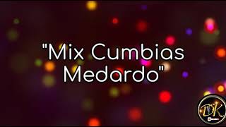 Video thumbnail of "karaoke-Mix de Cumbias Medardo-Orquesta los Cumbancheros-Davikaraoke."