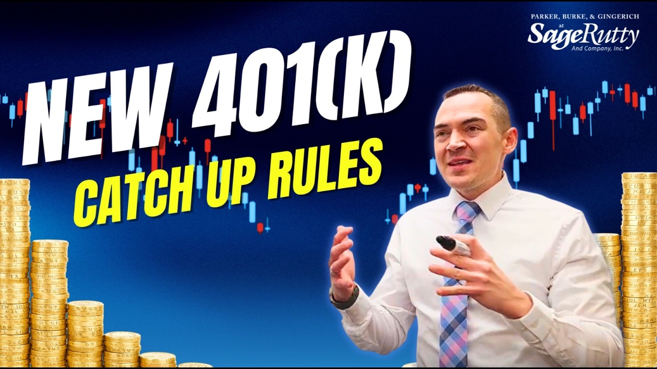 New 401(k) Catch Up Rules