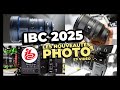 Phototrend à l'IBC 2025 : les NOUVEAUTÉS photo à ne pas manquer !