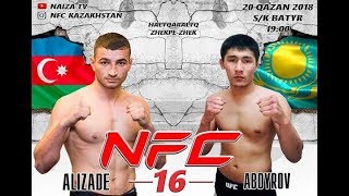 NFC-16-Alizade(AZ) - Abdyrov(KZ)