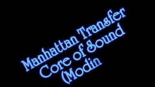 Watch Manhattan Transfer Core Of Sound Modinha video