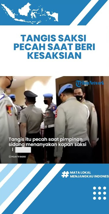 Tangis Para Saksi Sidang Etik Sambo Pecah, Merasa Hatinya Ditusuk oleh Skenario sang Jenderal