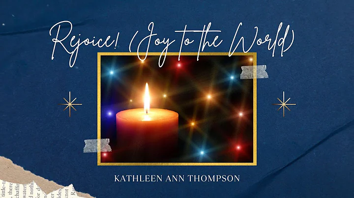 Rejoice (Joy to the World)