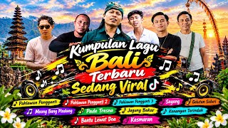Kumpulan lagu Bali terbaru yang sedang viral #lagubali 