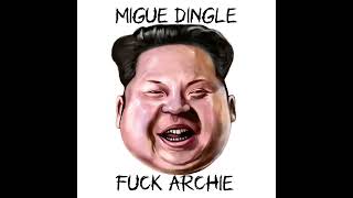 F*ck Archie- chino (official diss track)
