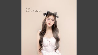 Download Lagu Aku Yang Salah Download Lagu Aku Yang Salah