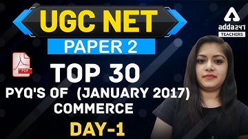 UGC NET Paper 2 | Commerce | Top 30 PYQ of January 2017 #1 | UGC NET Exam Preparation
