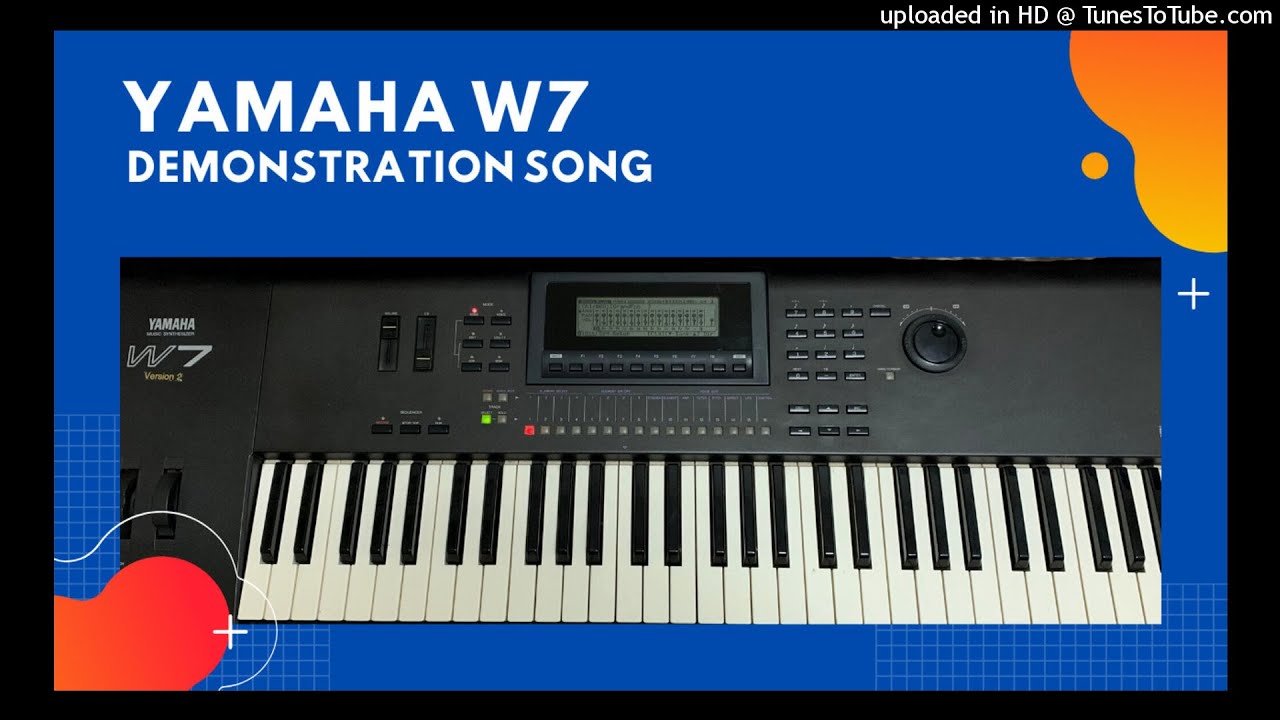 YAMAHA W7 DEMO SONG