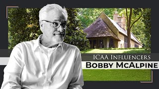 ICAA Influencers: Bobby McAlpine