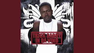 Video thumbnail of "Trick Daddy - In da Wind"