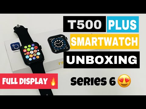 New T500 Plus Smartwatch Unboxing  & Review Series 6 model??