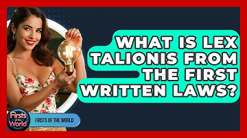 What Is Lex Talionis From The First Written Laws? - Firsts of the World