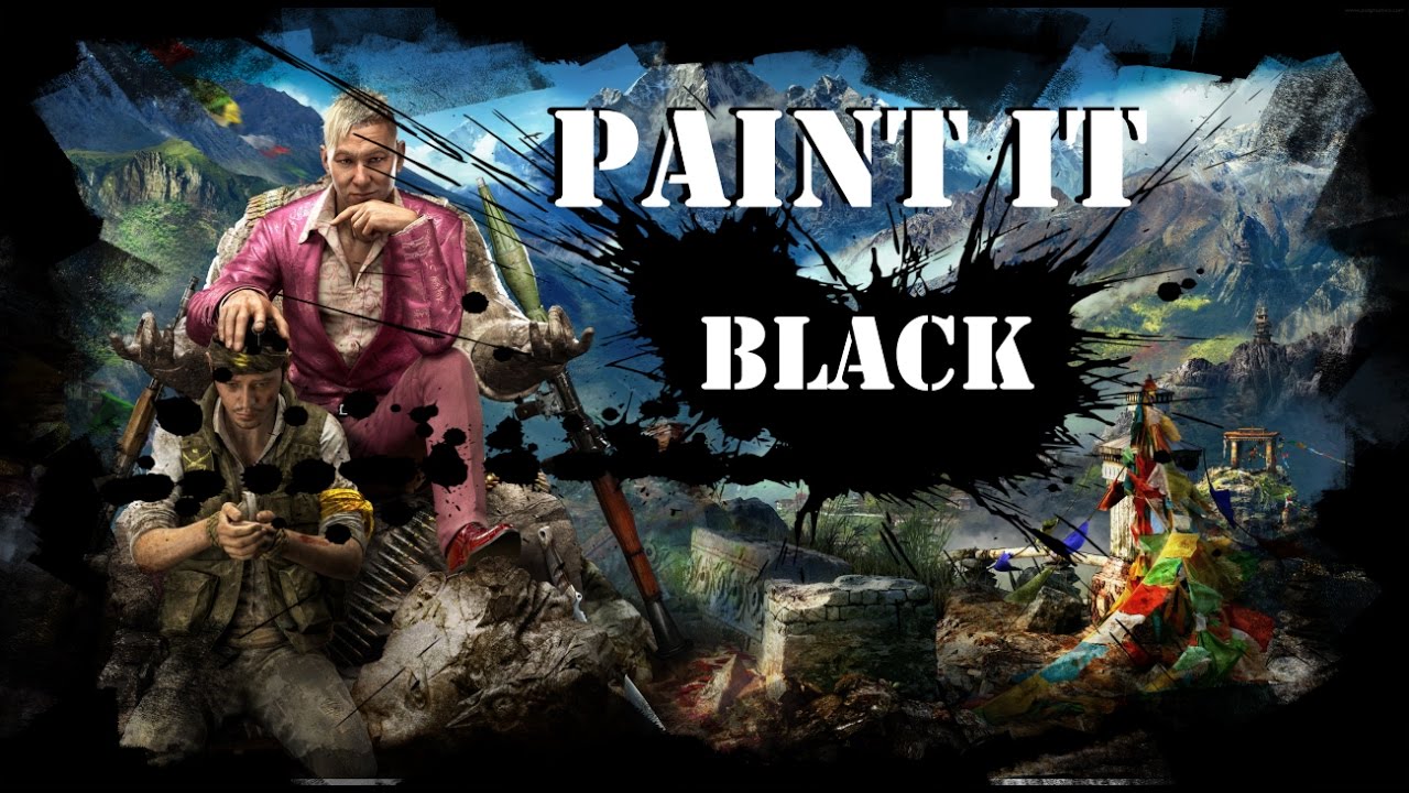The Rolling Stones Paint it, black Far Cry 4 YouTube