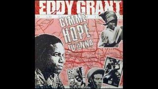 Eddy Grant - Gimme hope Jo'anna (extended version)