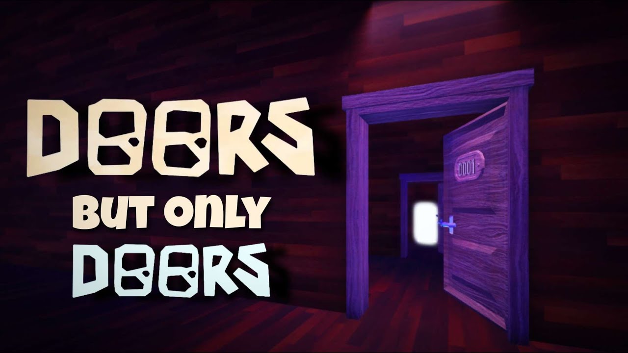 DOORS but doors only YouTube