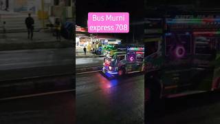 Bus malam Murni express 708