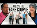 Guess the FAKE Couple!