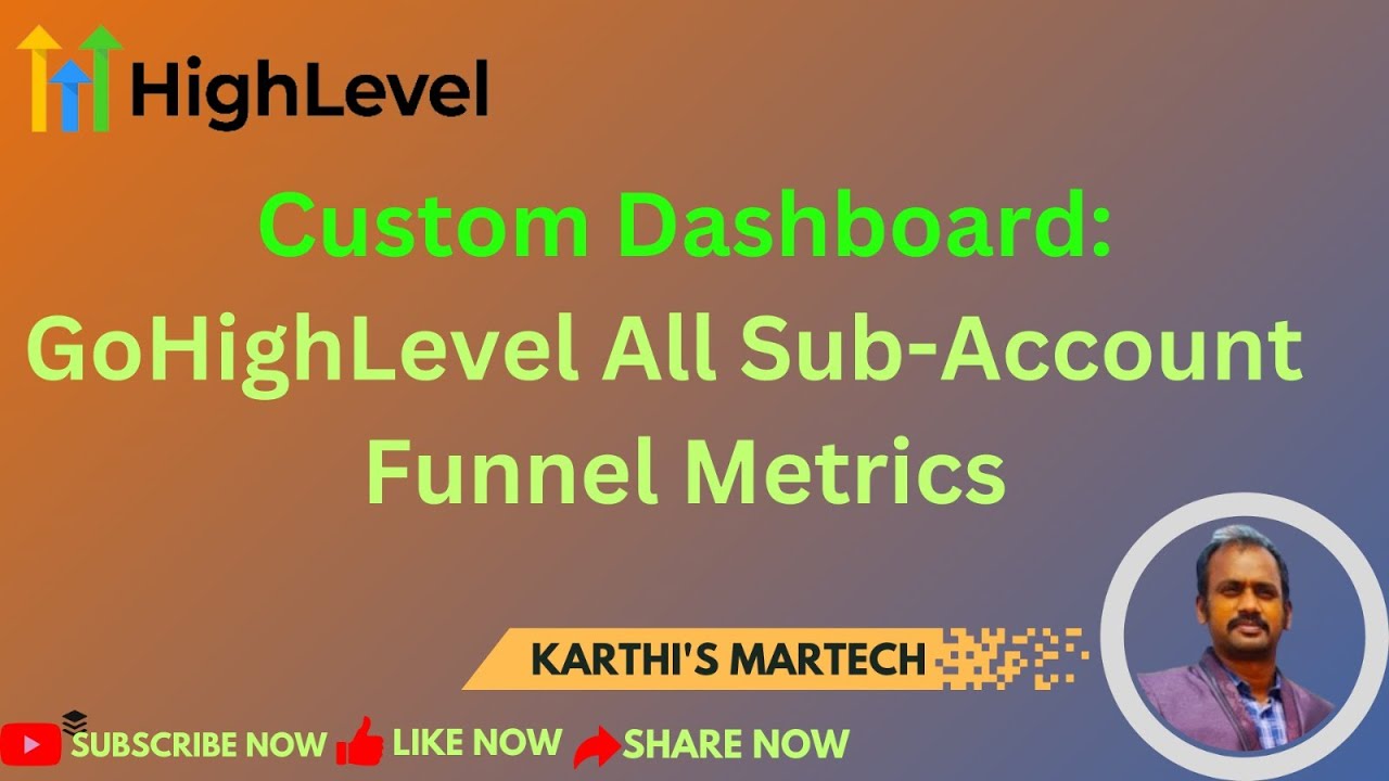 Custom Dashboard: GoHighLevel All Sub-Accounts Funnel Metrics Tracker