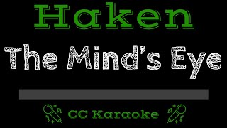 Haken • The Mind&#39;s Eye (CC) [Karaoke Instrumental Lyrics]