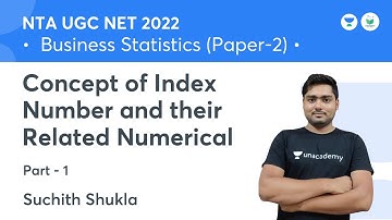 Concept of index Number and their related numerical part 1 | Statistic | JRF 2022 | Suchith Shukla