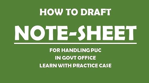 How to make a NOTE-SHEET - How to prepare - Noting and Drafting -