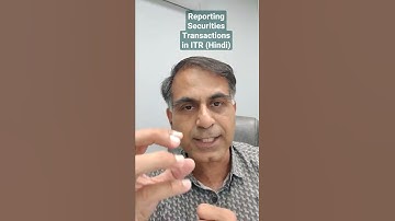 Reporting Securities Transactions in ITR (Hindi)