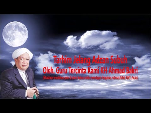 TARHIM JELANG ADZAN SUBUH