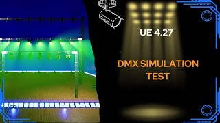 DMX New Simulation with Breakdowns | Unreal Engine 4.27 | Level Sequencer Method