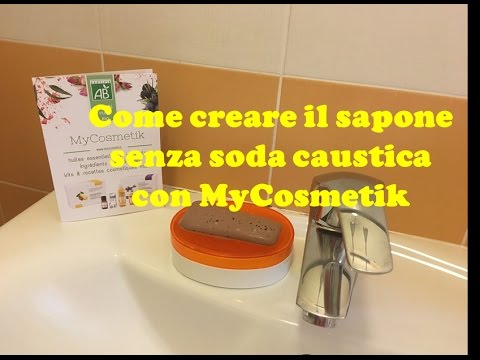 Come Creare Il Sapone Senza Soda Caustica Con Mycosmetik