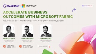 Accelerate Business Outcomes with Microsoft Fabric