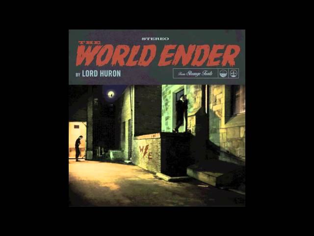 LORD HURON - The World Ender