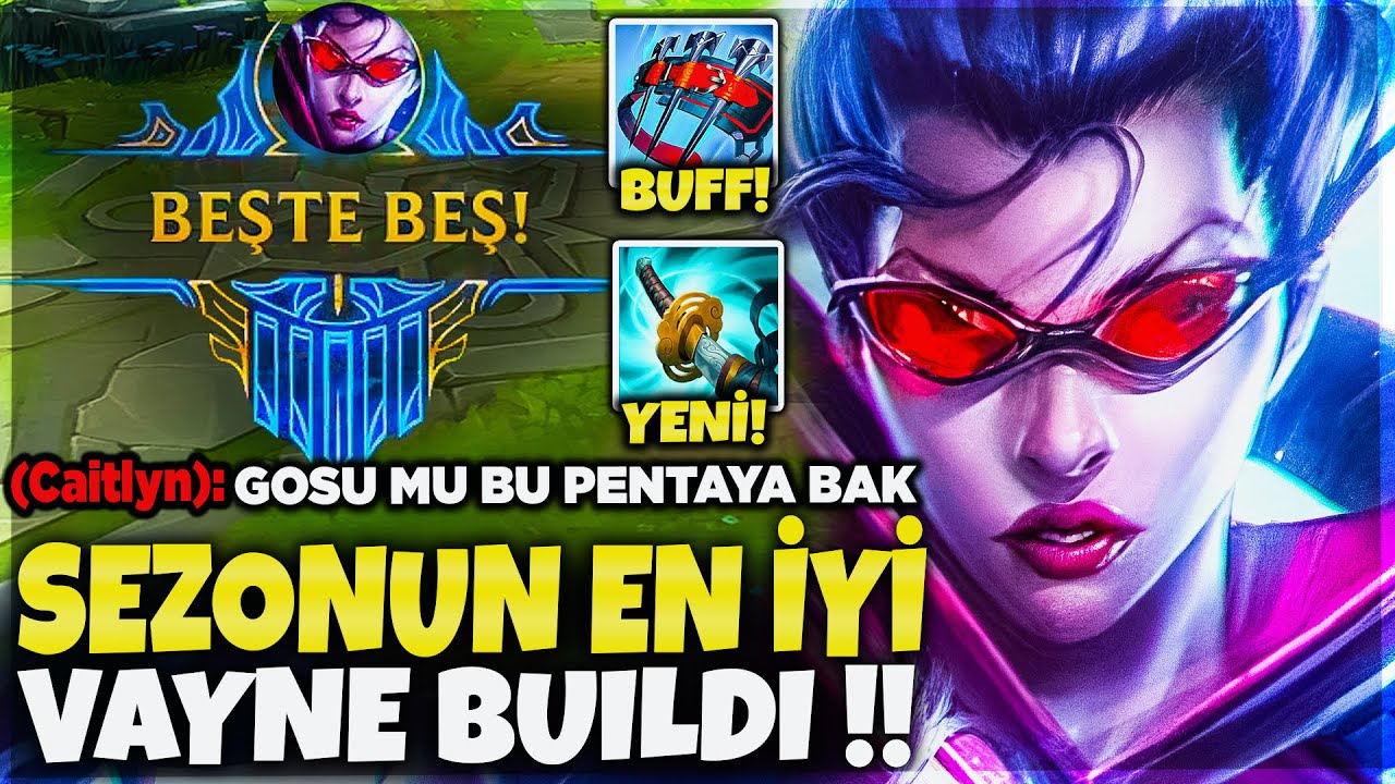 RİOT FARKETMEDEN ACİLEN OYNA !! VAYNE YENİ BUILD PENTA !!