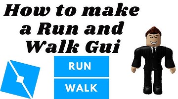 How to make a Run and Walk Gui In Roblox Studio