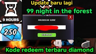 KODE REDEEM TERBARU DI 99 NIGHT IN THE FOREST - code 99 night in the forest || kode redeem 99 malam screenshot 4