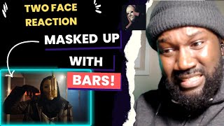 TWO FACE | Mad About Bars | First Reaction - EVER | The Masked Rapper Delivers Schemes and Wordplay!