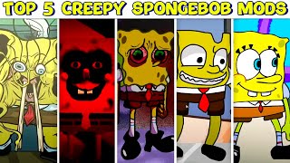 Top 5 Creepy Spongebob Mods #2 in FNF
