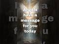 Angel message✨️|#shorts #angelmessage #universemessageforyou #spirituality #tarot #short #shortsfeed