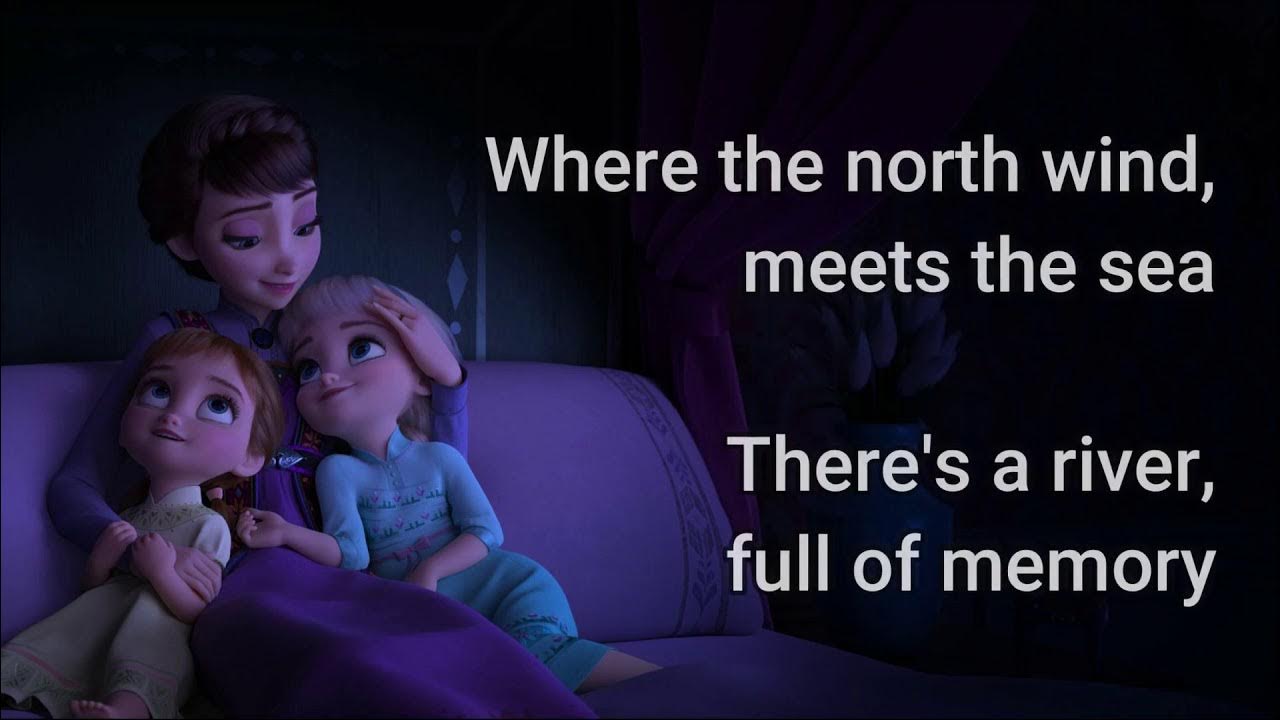 Frozen 2 lullaby song All Is Found lyrics YouTube