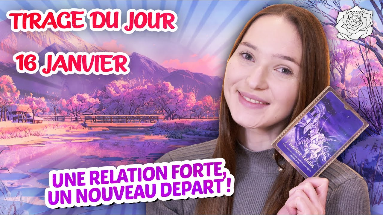 💖UNE RELATION FORTE, UN NOUVEAU DÉPART ! Tirage du jour - Vendredi 16 janvier