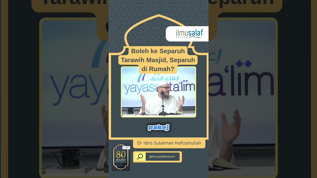 Boleh Ke Separuh Tarawih Masjid, Separuh Di Rumah? | Dr Idris Sulaiman