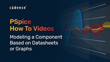 PSpice How To - Modeling a Component Based on Datasheets or Graphs